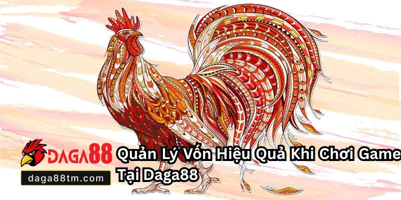 Kinh Nghiệm Chơi Game Tại Daga88 - Bí Quyết Thắng Lớn