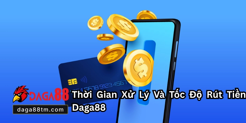 Rút Tiền Daga88 - Hướng Dẫn Giao Dịch Mới Nhất 2026