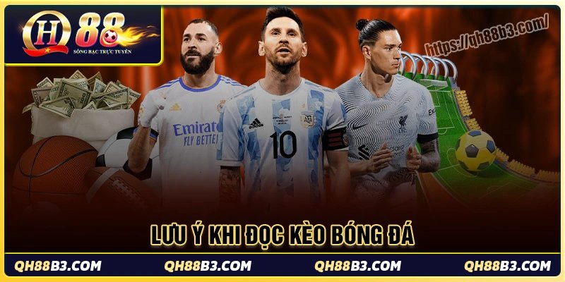 Cách đọc kèo bóng đá dấp dẫn chi tiết tại QH88