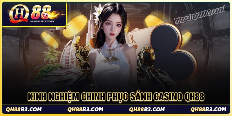 Casino QH88: Sòng bài chuyên nghiệp, đẳng cấp hàng đầu