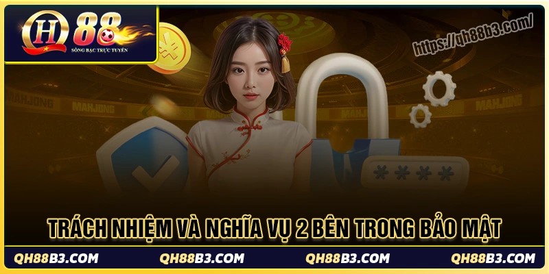 Chính Sách Bảo Mật QH88: Cam kết quyền riêng tư người dùng