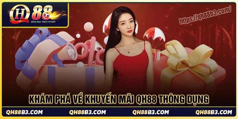 Khuyến Mãi QH88: Tổng hợp những ưu đãi hot nhất của nhà cái