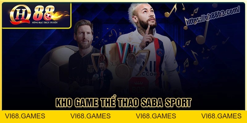 Saba sport - Sảnh cá cược thể thao đỉnh cao tại QH88
