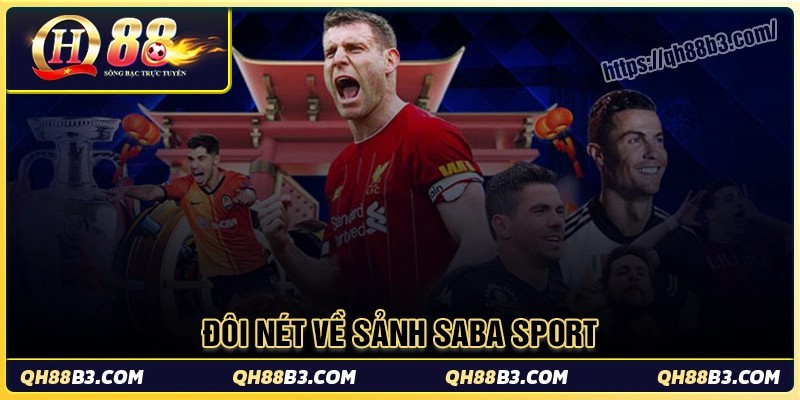 Saba sport - Sảnh cá cược thể thao đỉnh cao tại QH88